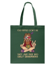 Old Hippies Don't Die Tote Bag tile