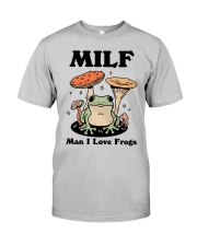 Man i love frogs Classic T-Shirt front