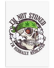 I'm Not Stoned I'm Herbally Medicated Vertical Poster tile