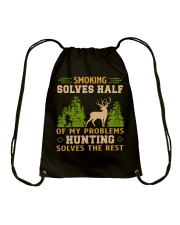 Sm-oking solves half of my problems Hunting solves the rest Drawstring Bag tile
