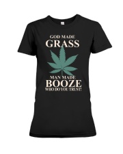 God Made Grass Man Made Booze Premium Fit Ladies Tee tile