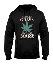 God Made Grass Man Made Booze Hooded Sweatshirt tile