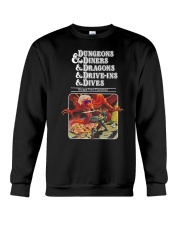 Dungeons and Diners and Dragons and Drive-Ins and Crewneck Sweatshirt thumbnail