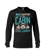 What Happens At The Cabin Stays At The Cabin Long Sleeve Tee thumbnail