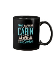 What Happens At The Cabin Stays At The Cabin Mug thumbnail