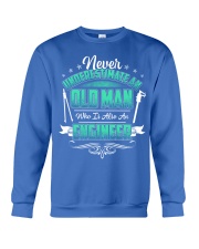 NEVER UNDERESTIMATE AN ENGINEER Crewneck Sweatshirt front