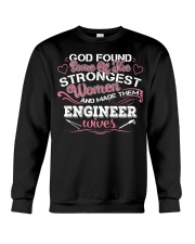 Proud to be The Wife Of A ENGINEER Crewneck Sweatshirt front