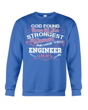 Proud to be The Wife Of A ENGINEER Crewneck Sweatshirt front