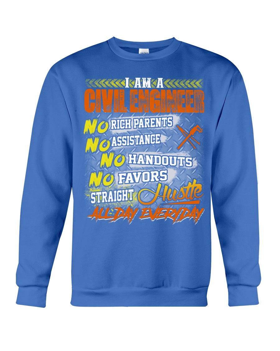 CIVIL ENGINEER NO RICH PARENTS Crewneck Sweatshirt