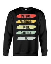 Cognitive Test Person Woman Man Camera TV Crewneck Sweatshirt thumbnail