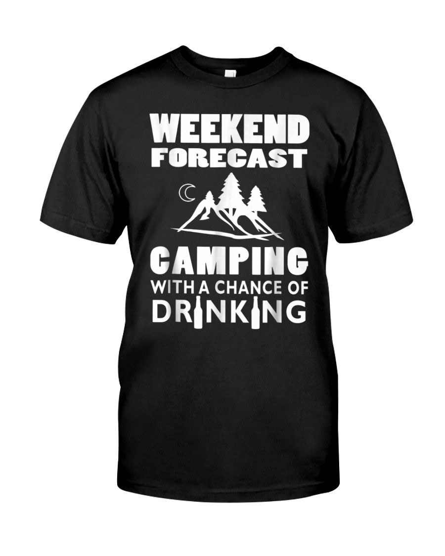 Weekend Forecast Camping Classic T-Shirt