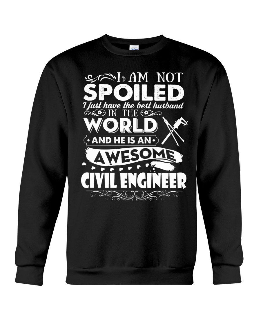 HE IS AN AWESOME CIVIL ENGINEER Crewneck Sweatshirt