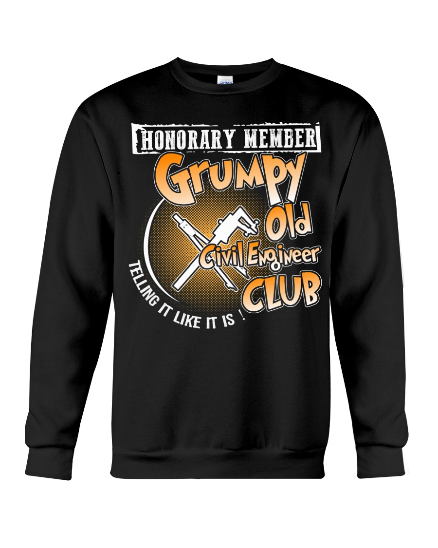 GRUMPY OLD CIVIL ENGINEER CLUB Crewneck Sweatshirt