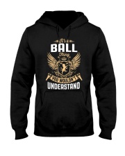 Its A Ball Thing Hooded Sweatshirt front