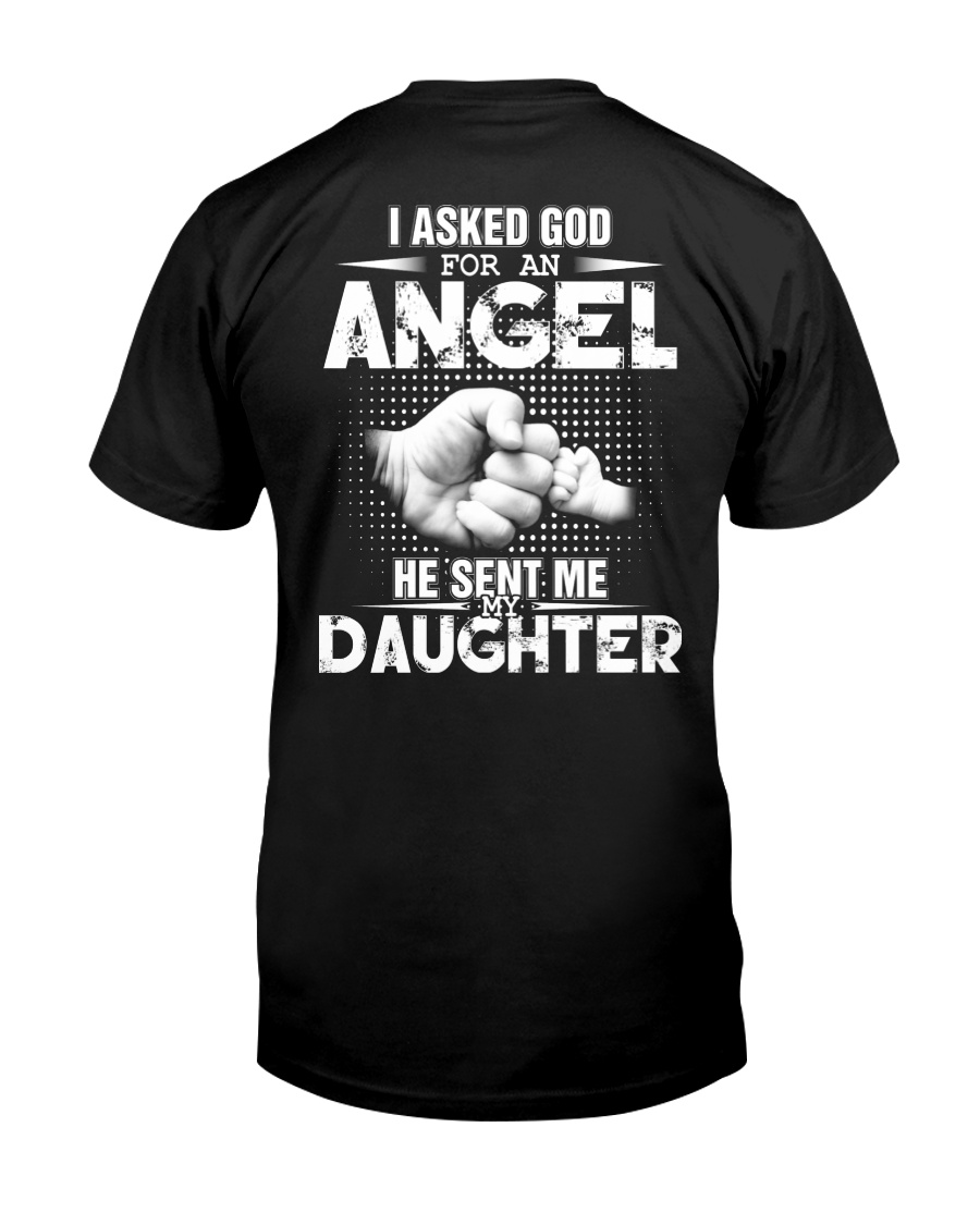 I HAVE A AWESOME DAUGHTER Classic T-Shirt