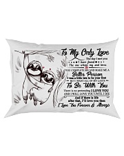 Sloth Pillow To My Only Love HBH 02 Rectangular Pillowcase front