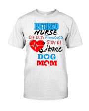 RETIRED NURSE Classic T-Shirt front