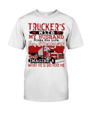 TRUCKER'S WIFE Classic T-Shirt front