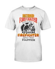 RETIRED FIREFIGHTER Classic T-Shirt front