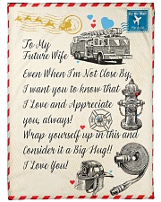 Firefighter's Future Wife Premium Large Fleece Blanket - 60" x 80" front