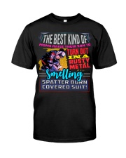 BEST KIND OF WELDER'S MOM Classic T-Shirt front
