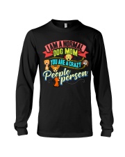 I AM A NORMAL DOG LOVING MOM Long Sleeve Tee thumbnail