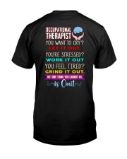 OCCUPATIONAL THERAPIST - PAST BUYERS EXCLUSIVE Classic T-Shirt back