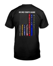NO ONE FIGHTS ALONE Classic T-Shirt back