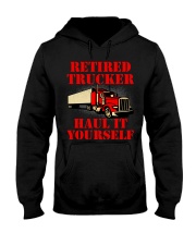 Retired Trucker Hooded Sweatshirt front
