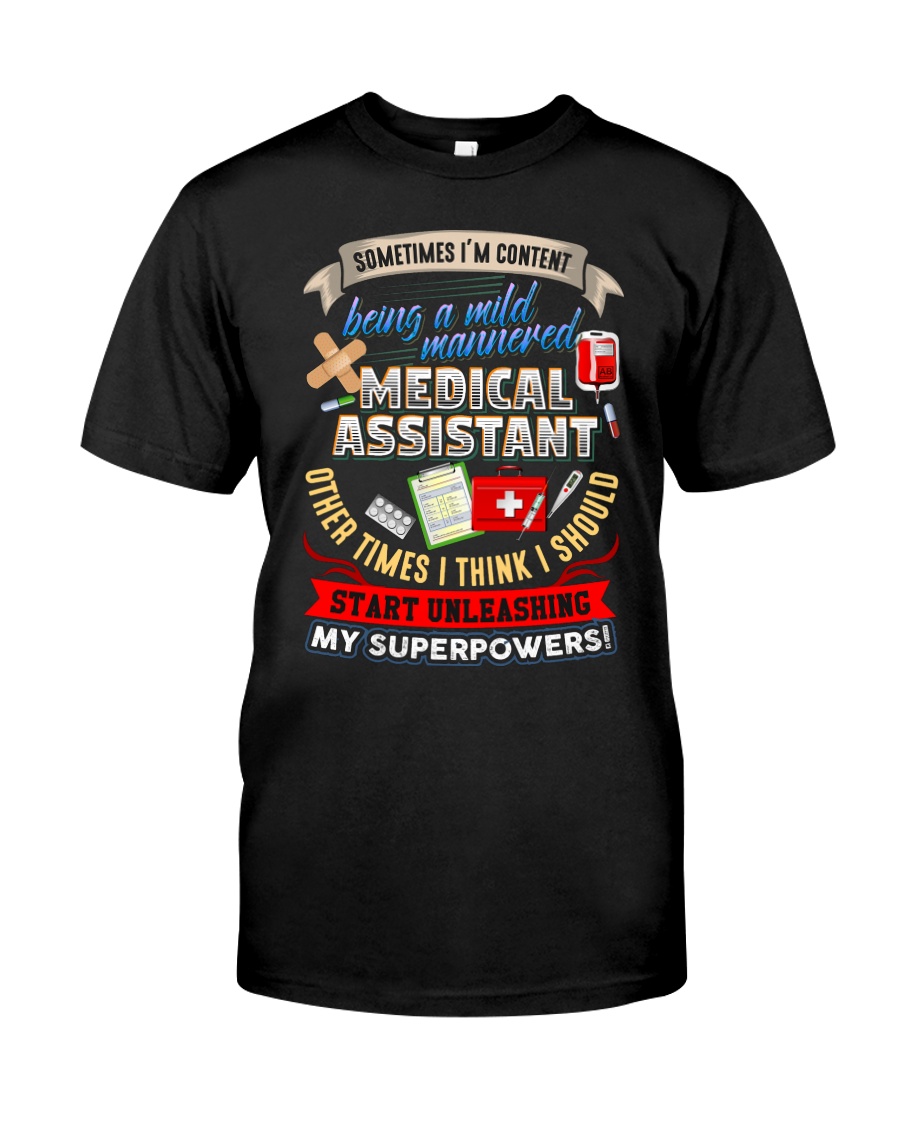 MEDICAL ASSISTANT - PAST BUYERS EXCLUSIVE Classic T-Shirt
