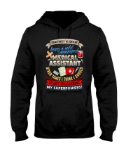MEDICAL ASSISTANT - PAST BUYERS EXCLUSIVE Hooded Sweatshirt thumbnail