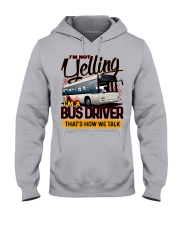 I AM A BUS DRIVER Hooded Sweatshirt front