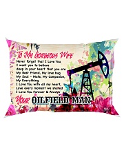 GIFT FOR AN OILFIELD MAN'S WIFE - PREMIUM Rectangular Pillowcase back