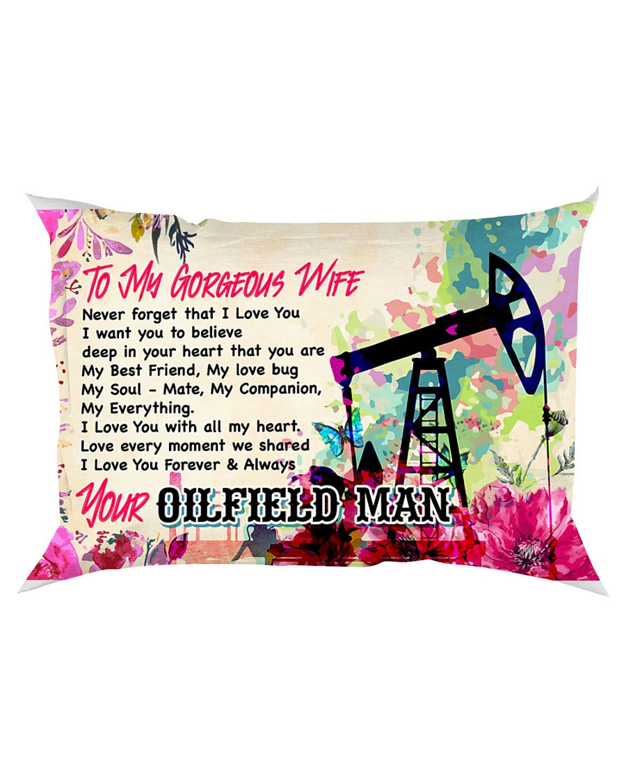 GIFT FOR AN OILFIELD MAN'S WIFE - PREMIUM Rectangular Pillowcase