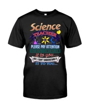 SCIENCE TEACHER PAY ATTENTION Classic T-Shirt front