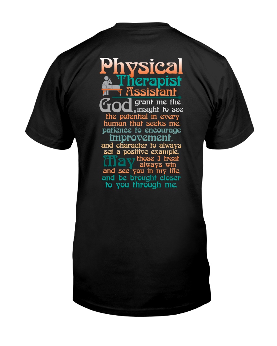 A PHYSICAL THERAPIST ASSISTANT'S PRAYER Classic T-Shirt
