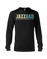 Mens Jazz Dad Like Normal Dad But Cooler Shirt Jaz Long Sleeve Tee thumbnail