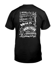 It's a Grandpa thing Classic T-Shirt back