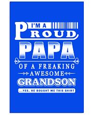 I'm a Proud Papa of a freaking Awesome Grandson 16x24 Poster thumbnail