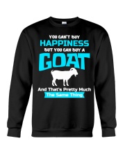 You Cant Buy Happiness But You Can Buy A Goat Goat Crewneck Sweatshirt thumbnail