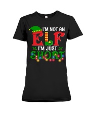 I'm Not On ELF I'm Just Short Premium Fit Ladies Tee tile