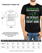Mother-nature-comes-up-against-reality-and-reality-is-the-system-doesnt-work Premium Fit Mens Tee custom-t-shirts-premium-fit-men-lifestyle-front-96