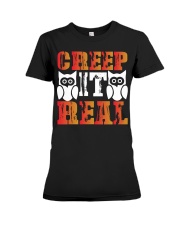 Creep It Real-01 Premium Fit Ladies Tee tile
