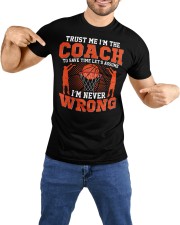 TRUST-ME-IM-THE-COACH- TO SAVE TIME LET'S ASSUME I'M NEVER WRONG- Best Quality T-shirt Premium Fit Mens Tee custom-t-shirts-premium-fit-men-lifestyle-front-66