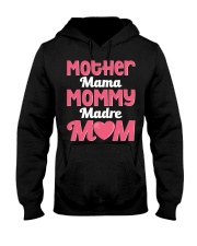 Mother Mama Mommy Madre Mom- Best Quality T-shirt Hooded Sweatshirt tile