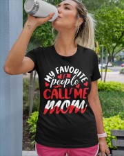 My favorite people call me mom Happy Mother's Day Premium Fit Ladies Tee custom-t-shirts-premium-fit-ladies-lifestyle-front-124