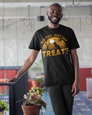 DID YOU JUST SAY TREAT Classic T-Shirt apparel-classic-tshirt-lifestyle-front-34