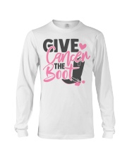 Give Cancer The Boot Long Sleeve Tee tile
