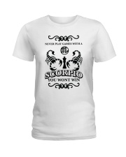 Never play games with a Scorpio Ladies T-Shirt thumbnail