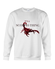 Its a scorpio thing Crewneck Sweatshirt thumbnail